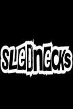 Watch Slednecks 1channel