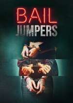 Watch Bail Jumpers 1channel