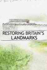 Watch Restoring Britain's Landmarks 1channel