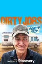 Watch Dirty Jobs: Rowe\'d Trip 1channel