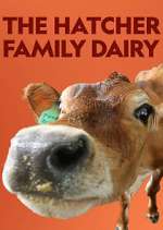 Watch The Hatcher Family Dairy 1channel