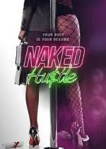 Watch Naked Hustle 1channel