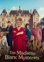 Watch The Madame Blanc Mysteries 1channel