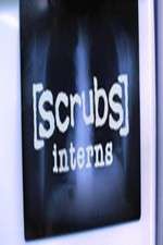 Watch Scrubs: Interns 1channel