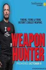 Watch The Weapon Hunter 1channel