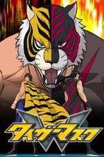 Watch Tiger Mask W 1channel