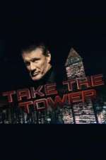 Watch Take the Tower 1channel