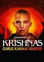 Watch Krishnas: Gurus. Karma. Murder. 1channel