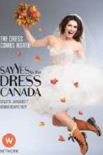 Watch Say Yes to the Dress Canada 1channel