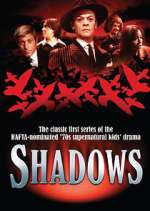 Watch Shadows 1channel