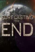 Watch Forecasting the End 1channel