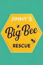 Watch Jimmy\'s Big Bee Rescue 1channel