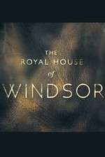 Watch The Royal House of Windsor 1channel