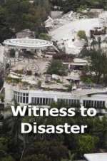 Watch Witness to Disaster 1channel