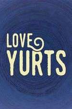 Watch Love Yurts 1channel