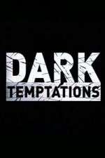 Watch Dark Temptations 1channel