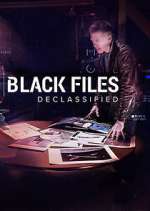 Watch Black Files Declassified 1channel