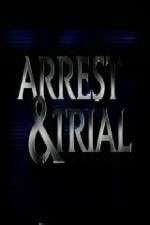 Watch Arrest & Trial 1channel