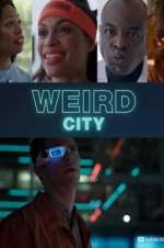 Watch Weird City 1channel