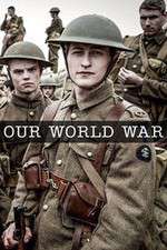 Watch Our World War 1channel