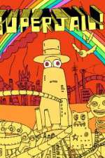 Watch Superjail! 1channel