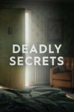 Watch Deadly Secrets 1channel
