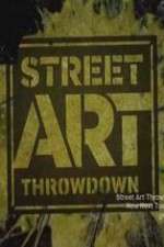 Watch Street Art Throwdown 1channel