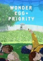 Watch Wonder Egg Priority 1channel