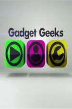 Watch Gadget Geeks 1channel