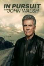 Watch In Pursuit With John Walsh 1channel