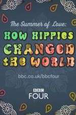 Watch The Summer of Love: How Hippies Changed the World 1channel