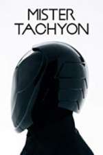 Watch Mister Tachyon 1channel
