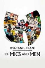 Watch Wu-Tang Clan: Of Mics and Men 1channel