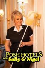 Watch Posh Hotels with Sally & Nigel 1channel
