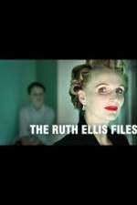Watch The Ruth Ellis Files: A Very British Crime Story 1channel