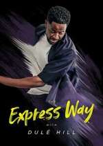 Watch The Express Way with Dulé Hill 1channel
