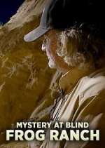 Watch Mystery at Blind Frog Ranch 1channel