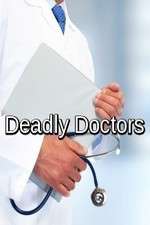 Watch Deadly Doctors 1channel