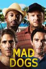 Watch Mad Dogs (US) 1channel