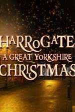 Watch Harrogate: A Great Yorkshire Christmas 1channel