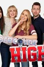 Watch Undercover High 1channel