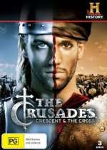 Watch The Crusades: Crescent and the Cross 1channel