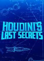 Watch Houdini's Last Secrets 1channel