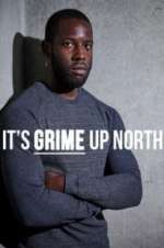 Watch It\'s Grime Up North 1channel