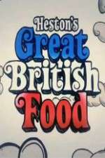 Watch Hestons Great British Food 1channel