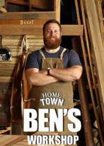 Watch Home Town: Ben's Workshop 1channel