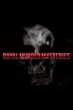 Watch Royal Murder Mysteries 1channel