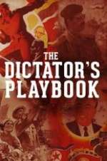 Watch The Dictator\'s Playbook 1channel