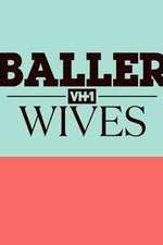 Watch Baller Wives 1channel