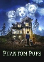 Watch Phantom Pups 1channel